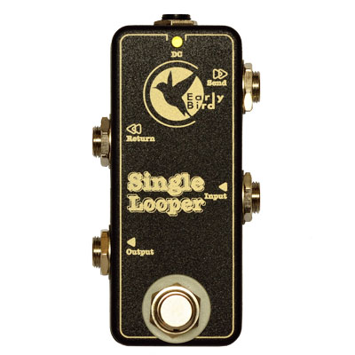 Early bird Single Looper ルーパー